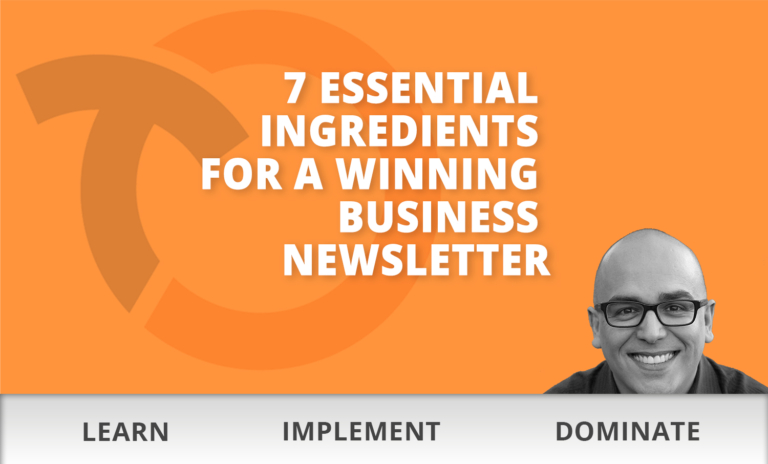 7 Essential Ingredients for a Winning Business Newsletter